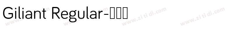 Giliant Regular字体转换